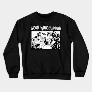 Read Indie Horror Books Crewneck Sweatshirt